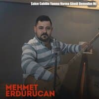 Sakın Cahilin Yanına Varma Gönül Demedim Mi