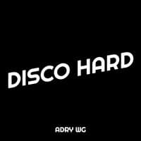 Disco Hard