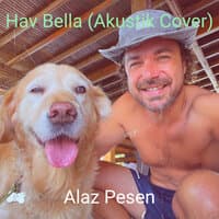 Hav Bella (Akustik Cover)