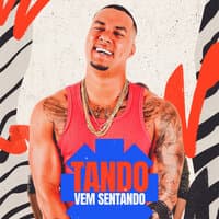 Tando (Vem Sentado)