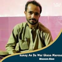 kanay An Da War Ghusa Maresa