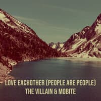 Love Eachother (People Are People)