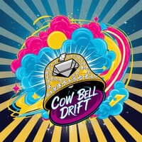 Cow Bell Drift