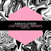 Lost in Roses - Remixes