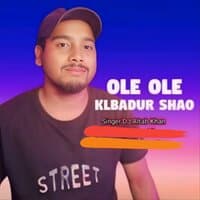 Ole Ole Klbadur Shao