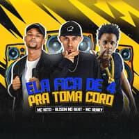 Ela Fica de 4 pra Tomar Coro