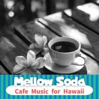 Mellow Soda