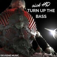 Turn Up The Bass