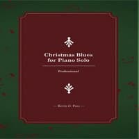 Christmas Blues for Piano Solo (Professional)