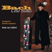 Bach: Cello Suites (Arranged for Baritone-Saxophone)