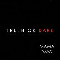 Truth or Dare