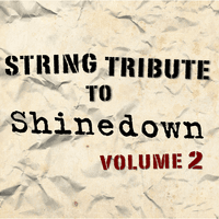 Shinedown String Tribute 2