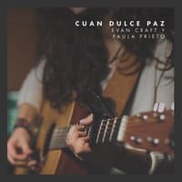 Cuan Dulce Paz