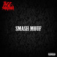 Smash Mouf