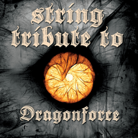 Dragonforce String Tribute