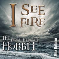 I See Fire (From the Movie: "The Hobbit")