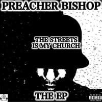 The Streets Is My Church