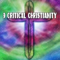 9 Critical Christianity