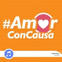 Amor Con Causa