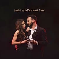 Night of Wine and Love: Romantic Jazz, Smooth Cocktail Party, Slow Emotions