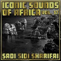 Iconic Sounds Of Africa - Vol. 17