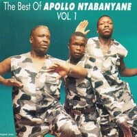 The Best Of Apollo Ntabanyane Vol. 1