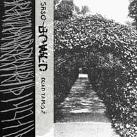 Sr#30 Bowed - Dead Tapes 7