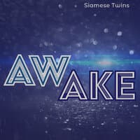 Awake