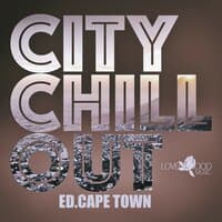 Citychill-Out, Ed. Cape Town