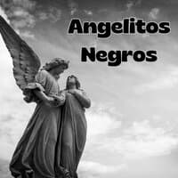 Angelitos Negros