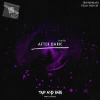 After Dark - DnB