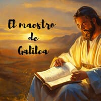 El Maestro de Galilea