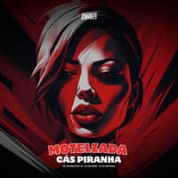 Motelzada Cás Piranha