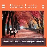 Perfect Jazz Tunes for a Refreshing Autumn Stroll