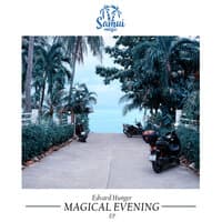 Magical Evening EP