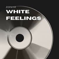 White Feelings