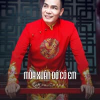 Mùa Xuân Đó Có Em