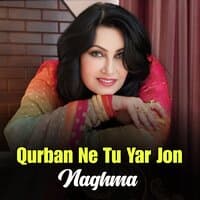 Qurban Ne Tu Yar Jon