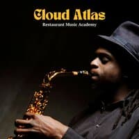 Cloud Atlas: Ambient Jazz