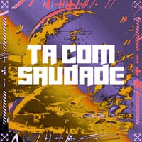 Ta Com Saudade