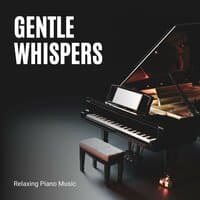 Gentle Whispers: Piano and Nature Sounds