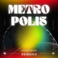 Metropolis: Drum & Bass