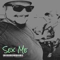 Sex Me