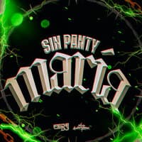 Sin Panty Maria