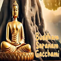 Buddham Saranam Gacchami