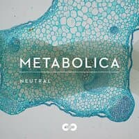 Neutral: Metabolica