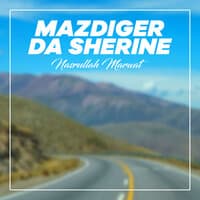 Mazdiger Da Sherine