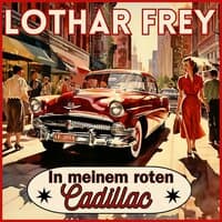 In meinem roten Cadillac