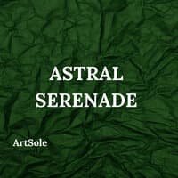 Astral Serenade