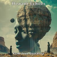 Distant Echoes